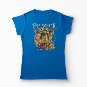 Tricou Pompier Mereu Pregătit - Femei-Albastru Regal